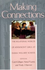 Making connections : the relational worlds of adolescent girls at Emma Willard School