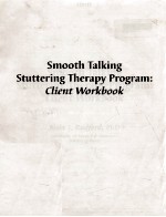 SMOOTH TALKING STUTTERING THERAPY PROGRAM:CLIENT WORKBOOK