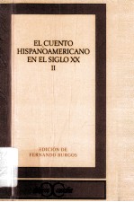 CUENTOS DE HISPANOAMERICA EN EL SIGLO XX TOMO II