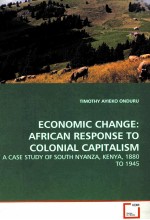 ECONOMIC CHANGE：AFRICAN RESPONSE TO COLONIAL CAPITALISM