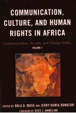 COMMUNICATION，CULTURE，AND HUMAN RIGHTS IN AFRICA