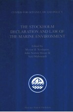 THE STOCKHOLM DECLARATION AND LAW OF THE MARINE ENVIRONMENT