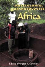 POSTCOLONIAL ARCHAEOLOGIES IN AFRICA