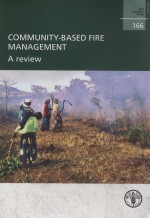 FAO FORESTRY PAPER 166 COMMUNITY-BASED FIRE MANAGEMENT A REVIEW