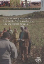 INTEGRATED CROP MANAGEMENT VOL.15-2012 CONSERVATION AGRICULTURE AND SUSTAINABLE CROP INTENSIFICATION