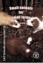 DIVERSIFICATION BOOKLET NUMBER 14 SMALL ANIMALS FOR AMALL FARMS