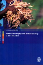 DECENT RURAL EMPLOYMENT FOR FOOD SECURITY:A CASE FOR ACTION