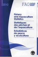 FAO YEARBOOK ANNUAIRE ANUARIO 2010 FISHERY AND AQUACULTURE STATISTICS STATISTIQUES DES PECHES ET DE