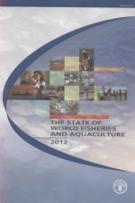 THE STATE OF WORLD FISHERIES AND AQUACULTURE 2012