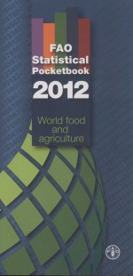 FAO STATISTICAL POCKETBOOK 2012 WORLD FOOD AND AGRICULTURE