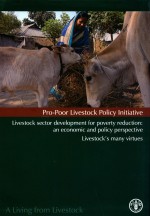 LIVESTOCK SECTOR DEVELOPMENT FOR POVERTY REDUCTION:AN ECONOMIC AND POLICY PERSPECTIVE LIVESTOCK'S MA