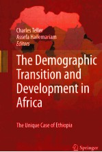 THE DEMOGRAPHIC TRANSITION AND DEVELOPMENT IN AFRICA THE UNIQUE CASE OF ETHIOPIA