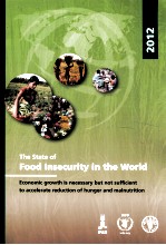 THE STATE OF FOOD INSECURITY IN THE WORLD 2012