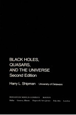 BLACK HOLES，QUASARS，AND THE UNIVERSE  SECOND EDITION