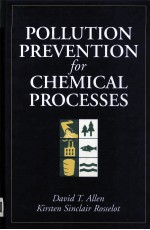 POLLUTION PREV ENTION FOR CHEMICAL PROCESSES