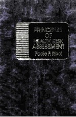 PRINCIPLES OF HEALTH RISK ASSESSMENT