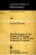 SEMI-MARGINGALES SUR DES VARIETES，ET MARTINGALES CONFORMES SUR DES VARIETES ANALYTIQUES COMPLEXES