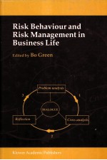 RISK BEHAVIOUR AND RISK MANAGEMENT IN BUSINESS LIFE EDITED BO GREEN