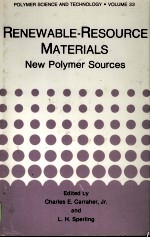 RENEWABLE-RESOURCE MATERIALS NEW POLYMER SOURCES