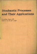 STOCHASTIC PROCESSES AND THEIR APPLICATIONS