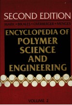 ENCYCLOPEDIA OF POLYMER SCIENCE AND ENGINEERING VOLUME2