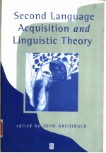 SECOND LANGUAGE ACQUISITION AND LINGUISTIC THEORY