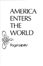 AMERICA ENTERS THE WORLD VOLUME SEVEN