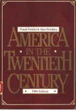 AMERICA IN THE TWENTIETH CENTURY FIFTH EDITION