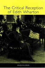 THE CRITICAL RECEPTION OF EDITH WHARTON