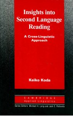 INSIGHTS INTO SECOND LANGUAGE READING A CROSS LINGUISTIC APPROACH