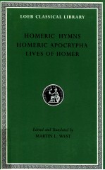 HOMERIC HYMNS HOMERIC APOCRYPHA LIVES OF HOMER