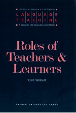 LANGUAGE TEACHING:A SCHEME FOR TEACHER EDUCATION ROLES OF TEACHERS AND LEARNERS