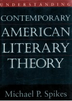 UNDERSTANDING CONTEMPORARY AMERICAN LITERARY THEORY