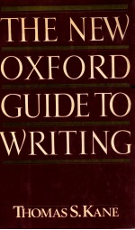 THE NEW OXFORD GUIDE TO WRITING