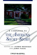 A COMPANION TO THE AMERICAN SHORT STORY