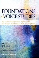 FOUNDATIONS OF VOICE STUDIES