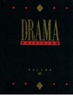 DRAMA CRITICISM VOLUME 41