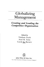 GLOBALIZING MANAGEMENT GREATING AND LEADING THE COMPETITIVE ORGANIZATION