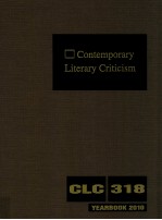 CONTEMPORARY LITERARY CRITICISM VOLUME 318 YEARBOOK 2010