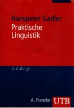 Praktische Linguistik:eine Einführung in die Linguistik für logop?den