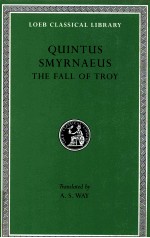 QUINTUS SMYRNAEUS THE FALL OF TROY