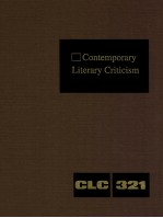 CONTEMPORARY LITERARY CRITICISM VOLUME 321