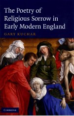 THE POETRY OF RELIGIOUS SORROW IN EARLY MODERN ENGLAND