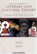 THE ENCYCLOPEDIA OF LITERARY AND CULTURAL THEORY VOLUME 1