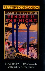 READER'S COMPANION TO F.SHOTT FITZGERALD'S TENDER IS THE NIGHT