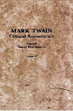 MARK TWAIN CRITICAL ASSESSMENTS VOLUME 4