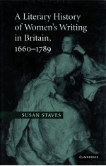 A LITERARY HISTORY OF WOMEN'S WRITING IN BRITAIN 1660-1789