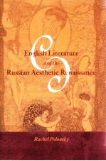 ENGLISH LITERATURE AND THE RUSSIAN AESTHETIC RENAISSANCE