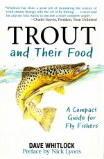 TROUT AND THEIR FOOD A COMPACT GUEDE FOR FLY FISHERS