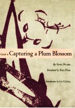 GUIDE TO CAPTURING A PLUM BLOSSLM